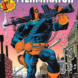 Deathstroke the Terminator #1 (nm) – 1991 First Issue