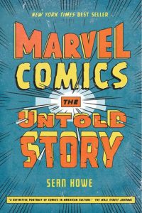 marvel comics, the untold story